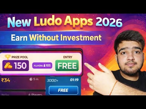 New Ludo Apps 2026 | Free Join & Earn Without Investment