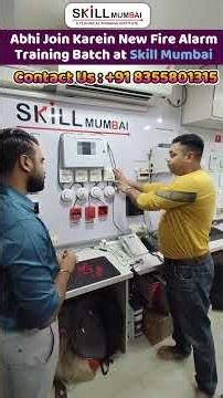 Fire Alarm Devices Explained 🔥 | Types, Working & Installation (Hindi)| Skill Mumbai #skillmumbai