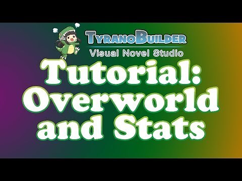 TyranoBuilder Tutorial: Traversible Overworld and Stats