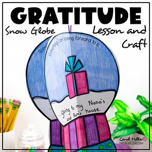 Gratitude Lesson and Craft | Winter Snow Globe Activity | Thankfulness