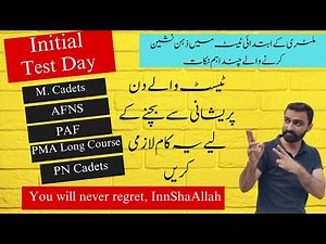 Initial Test Day Guidance: M. Cadets, AFNS, PAF, PNC