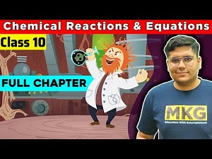 Chemical Reactions And Equations | Class 10 science chapter 1 | Class 10 Science