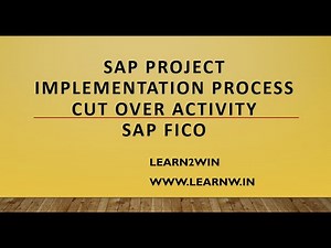 Cut over activity in SAP FICO | sap project management | sap project implementation | sap process