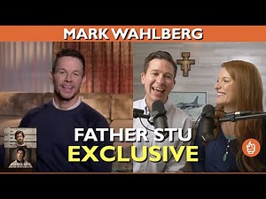 Father Stu Interview with Mark Wahlberg