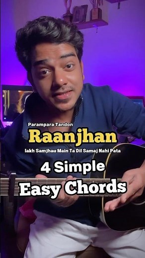 Raanjhan | Guitar Lesson | Easy Chords | #paramparatandon #guitarchords #raanjhan