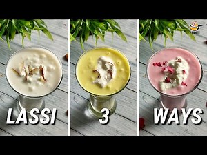 3 Types of Lassi | Sweet Lassi Recipe | How to make lassi at home | Lassi recipe | Vrat Recipe