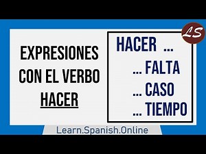 Expressions with the verb HACER - Learn Spanish