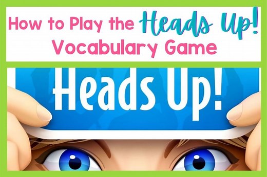 How to Play the Heads Up Vocabulary Game - Vocabulary Luau