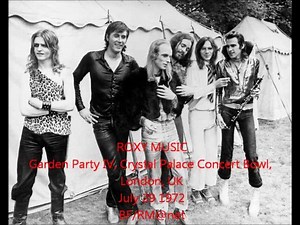 RM@"Garden Party IV", Crystal Palace Concert Bowl, London, UK, July 29,1972, audience recording, audio only, (posted here on request (y) ) 01: Virginia Plain 02: The Bob (Medley) 03: Would You Believe? 04: Ladytron 05: 2HB 06: Sea Breezes 07: If There Is Something 08: Re-Make/Re-Model (end missing) Bryan Ferry - Vocals & Piano Eno - Synthesizer, Treatments & Vocals Phil Manzanera - Guitar Andy Mackay - Saxes & Oboe Paul Thompson - Drums Rik Kenton - Bass | BryanFerry and RoxyMusic at networld