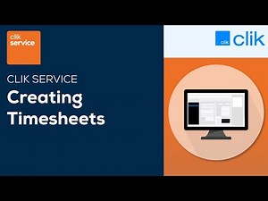 Creating Timesheets | Clik Service