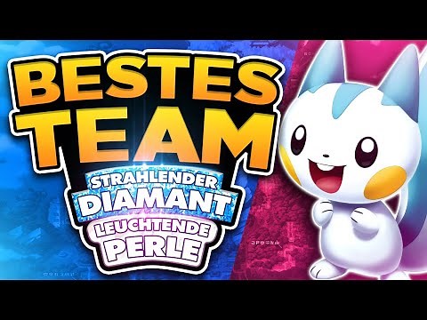 Das BESTE TEAM für Pokemon Strahlender Diamant und Leuchtende Perle!