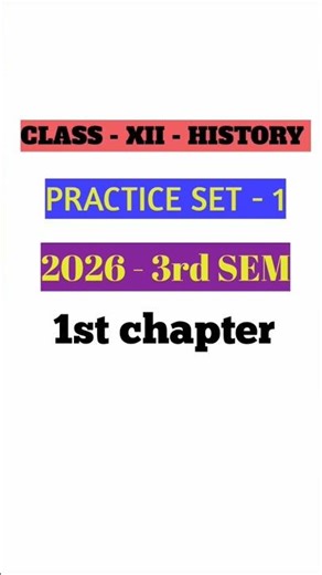 H.S History 3rd sem Practice Set 1 new syllabus 2026 | History new class xii Model question set |