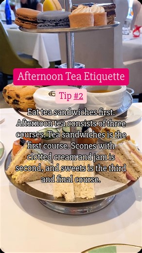 2.7K views · 525 reactions | Afternoon Tea Etiquette Tip #2: Afternoon tea consists of three courses. Tea sandwiches should be eaten first. Scones with clotted cream and jam are eaten next, then finally the sweets. #afternoonteatime #hightea #afternoontea #etiquettetips #afternoonteaetiquette | Oh, How Civilized | Facebook