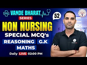 Non-Nursing MCQ Practice | Reasoning GK Math | Vande Bharat Series #52 | Mahesh sir | CONCEPT RNA