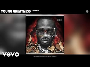 Young Greatness - Kabbage (Audio)