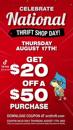 Get ready for National Thrift Shop Day! Get your $20 off $50 coupon on arcthrift.com and use it at your nearest arc Thrift Store today, August 17th! #happythrifting #arcthriftstores #thriftshopday #thriftwow | Arc Thrift Stores