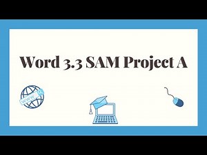 Word 3.3 SAM Project A