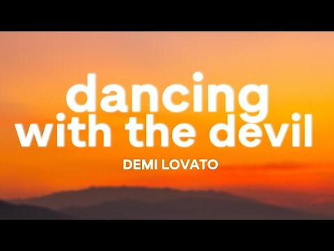 Demi Lovato - Dancing With The Devil (Lyrics)