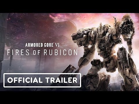 Armored Core 6: Fires of Rubicon - Official Gameplay Reveal and Release Date Trailer