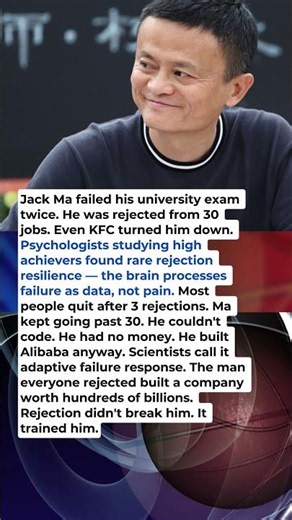 Jack Ma Was Rejected 30 Times — Science Says His Brain Was Built for It