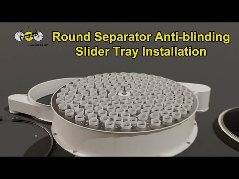Round Separator Anti-blinding Slider Tray Installation