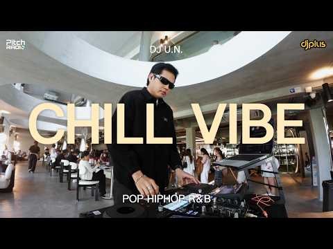 Cafe Chill Vibe : POP , HIP HOP , R&B [ U.N. ] PitchRadio | UNHOUR Cafe