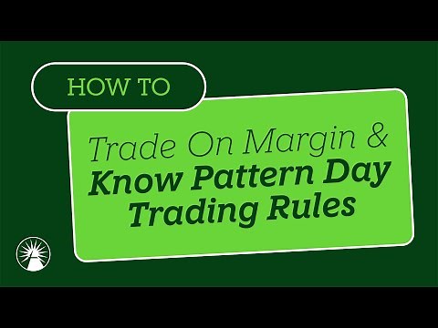 Trading on Margin: Pattern Day Trading Rules | Fidelity Investments