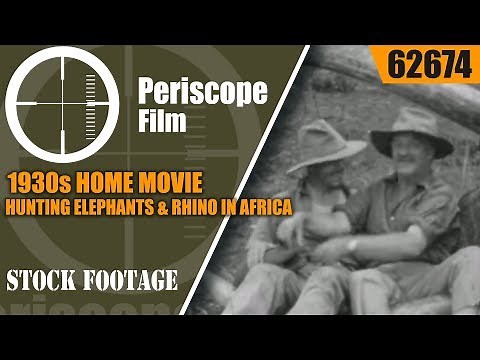 1930s HOME MOVIE HUNTING ELEPHANTS & RHINO IN AFRICA AFRICAN SAFARI 62674