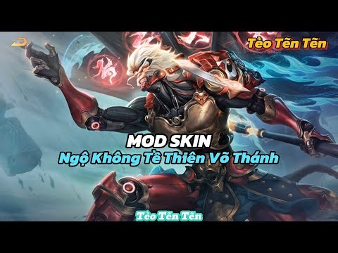 Mod Skin Ngộ Không Tề Thiên Võ Thánh ANDROID + IOS Full Hiệu Ứng S2 2026
