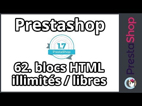 Tuto Prestashop 1.7 – Blocs HTML illimités (ép. 62)