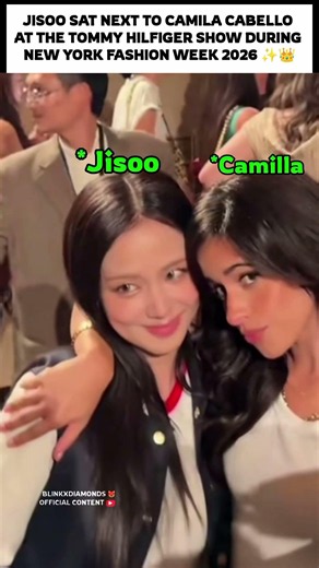 BLACKPINK'sJisoo and Camila Cabello Spotted at Tommy Hilfiger Show!nyw 2026#jisoo#camilla#blackpink