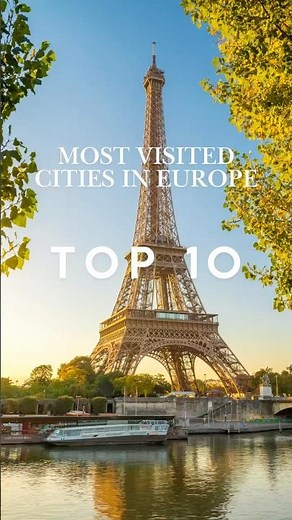 Top 10 Most Visited Cities in Europe 🇪🇺 #travel #mustsee