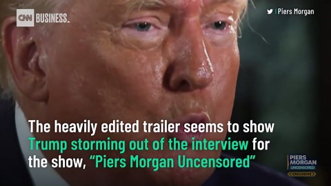 See interview footage of Piers Morgan interview Trump calls 'deceptive'