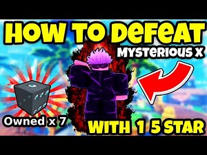 How To Defeat Mysterious X Challenge in ASTDX With 1 5 Star!