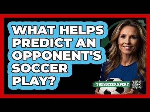 What Helps Predict An Opponent's Soccer Play?