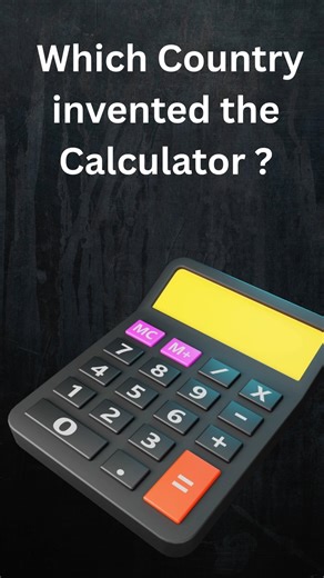 Which Country Invented the Calculator? 🤯