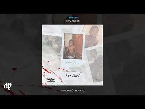 Tsu Surf - What If [Seven 25]