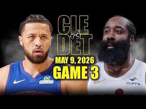 Cleveland Cavaliers vs Detroit Pistons Full Game 3 Highlights - May 9, 2026 | NBA Playoffs