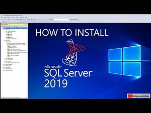 How to Install SQL Server 2019 & Management Studio 2019