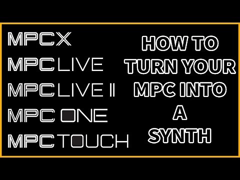 How to turn your Mpc Live | Mpc One | Mpc X into a synthesiser
