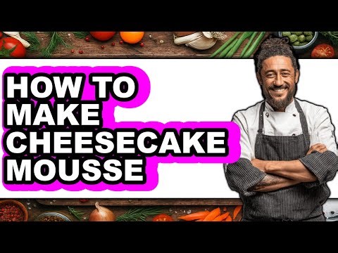How To Make Cheesecake Mousse - Step By Step
