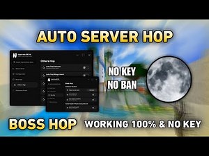 Blox Fruits Script: AUTO SERVER HOP Working 100% Auto Mirage, Auto Full Moon, Hop Boss, & MORE