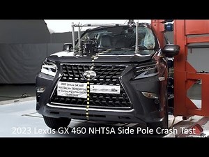 2014-2023 Lexus GX 460 NHTSA Side Pole Crash Test