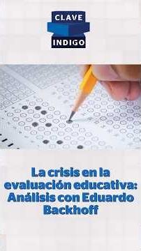 The Education Evaluation Crisis in Mexico | Reporte Indigo