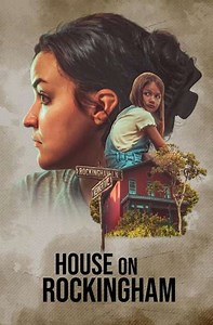 House on Rockingham (2024) - Movie