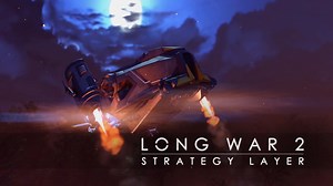 Long War 2 Strategy Guide