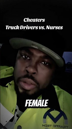 Cheaters... #truckDrivers #Nurses #debate #argue