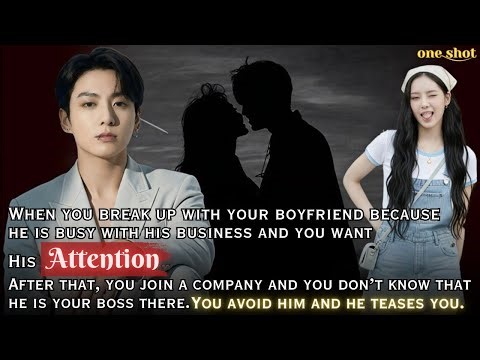When you break up with your boyfriend because he is busy with his business | Jungkook FF | oneshot