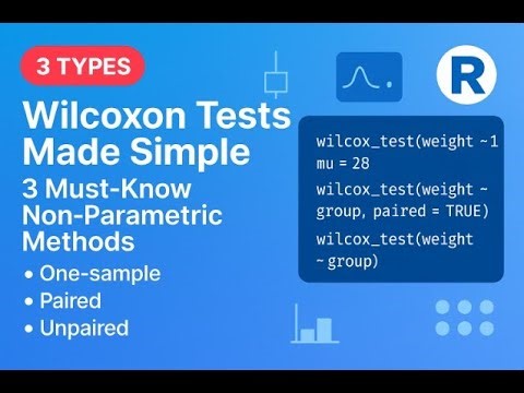 Wilcoxon Tests Made Simple: 3 Must Know Non Parametric Methods.