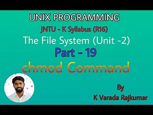 UNIX Programming (Part - 19) The File System (The Chmod Command Changing File Permissions)